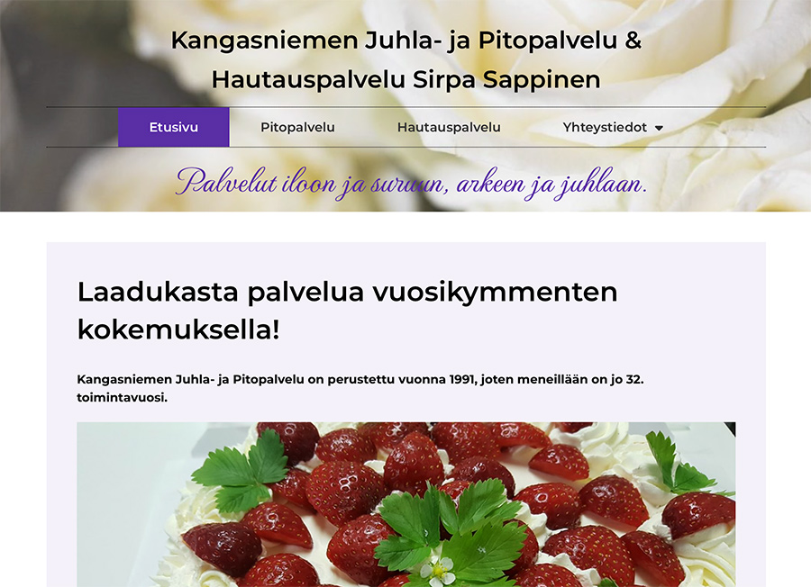 Palvelut iloon ja suruun, arkeen ja juhlaan!